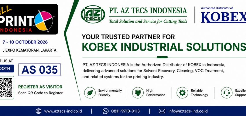 PT. AZ TECS INDONESIA Hadir di ALLPRINT Indonesia 2026, Memperkenalkan Solusi KOBEX